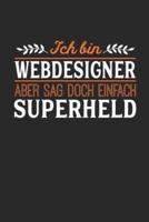 Ich Bin Webdesigner Aber Sag Doch Einfach Superheld