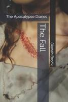 The Fall: The Apocalypse Diaries