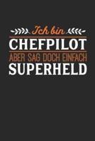 Ich Bin Chefpilot Aber Sag Doch Einfach Superheld