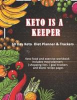 Keto Is A Keeper