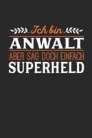 Ich Bin Anwalt Aber Sag Doch Einfach Superheld