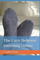 The Lazy Believer