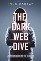 The Dark Web Dive
