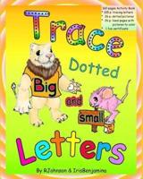 Trace Dotted Big and Small Letters