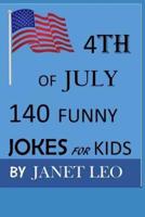 4th of July,140 Funny Jokes for Kids