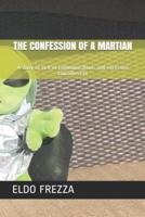 The Confession of a Martian