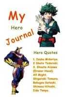 My Hero Journal