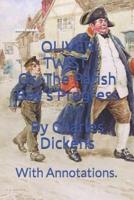 OLIVER TWIST, Or, The Parish Boy's Progress