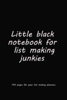 Little Black Notebook for List Making Junkies