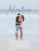 Adventure Awaits Us, Bucket List Journal for Couples