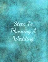 Steps To Planning A Wedding