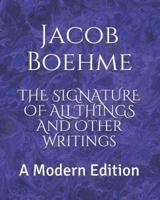 The Signature of All Things and Other Writings