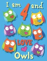 I Am 4 and LOVE Owls