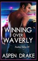 Winning Over Waverly