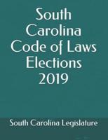 South Carolina Code of Laws Elections 2019