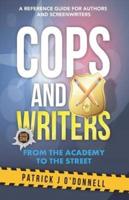 Cops and Writers