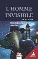 L'homme Invisible (Texte Intégral & Illustré)