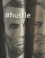 #Hustle