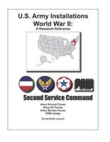 U.S. Army Installations - World War II
