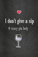 Lined Notebook With Quote - Gin Gifts for Women, Gifts for Gin Lovers