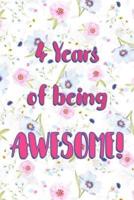 4 Years Of Being Awesome