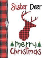 Sister Deer Merry Christmas