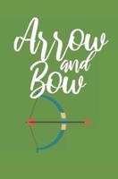 Arrow and Bow