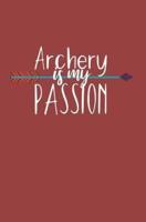 Archery Is My Passion