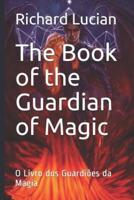 The Book of the Guardians of Magic