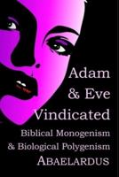 Adam and Eve Vindicated