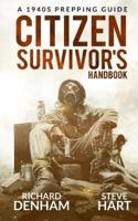 Citizen Survivor's Handbook