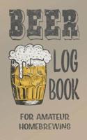Beer Log Book for Amateur Homebrewing