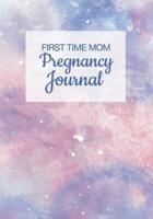 First Time Mom Pregnancy Journal