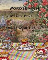 Word Search - The 48 Counties of England - Very Large Print