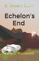 Echelon's End Book 2