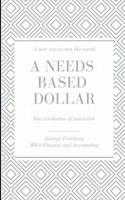 Needs Based Dollar