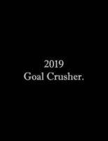 2019 Goal Crusher