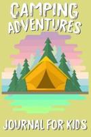 Camping Adventures Journal For Kids