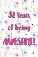 32 Years Of Being Awesome