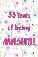 33 Years Of Being Awesome