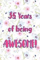 35 Years Of Being Awesome