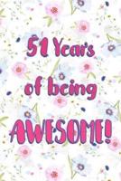 51 Years Of Being Awesome