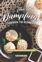 The Dumplings Cookbook for Beginners