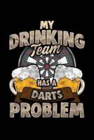 My Drinking Team Has a Darts Problem