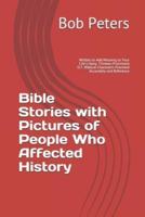 Bible Stories With Pictures of People Who Affected History