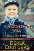 A Schoolboy's War