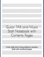 Guitar Tab and Music Staff Notebook With Contents Pages