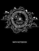 Math Notebook. Blank Quad Ruled Graph Paper Notebook Journal Planner. 8.5 X 11. 120 Pages.