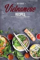 30 Vivid Vietnamese Recipes