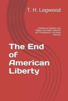 The End of American Liberty